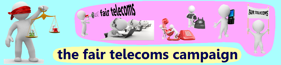 the fair telecoms campaign